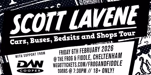 SCOTT LAVENE \/\/ DAN COOPER \/\/ FULL LINE-UP TBC