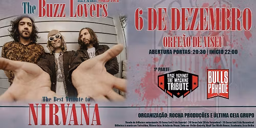 The Buzz Lovers Nirvana Tribute + Bulls on Parade (RATM)