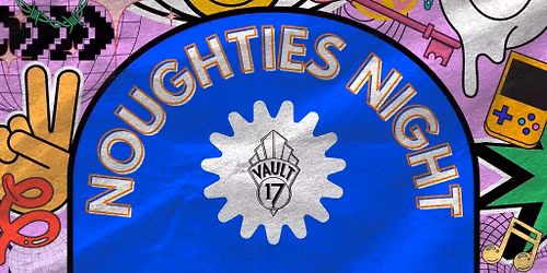 Noughties Night ! - FREE