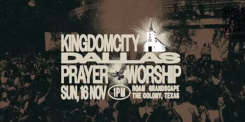 New Church Launch: Kingdomcity opens in Dallas!