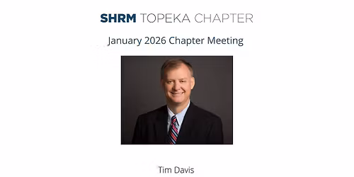 January 2026 SHRM Chapter Meeting - Tim Davis - Legal Update
