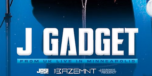 J GADGET LIVE IN MINNEAPOLIS