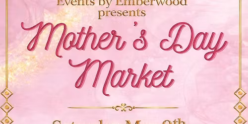 Mother\u2019s Day Market