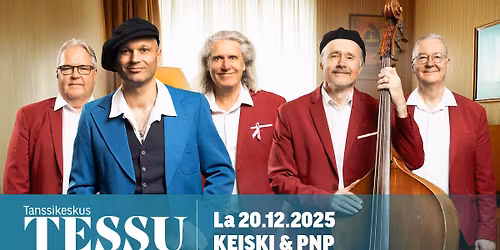 Tanssikeskus TESSU \u23ae La 20.12. Keiski & PNP
