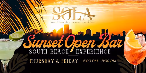 Sunset Open Bar in South Beach at SOLA Miami
