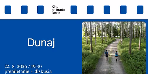 Kino na hrade Dev\u00edn: Dunaj \u2013 diskusia a premietanie \ud83c\udfde\ufe0f