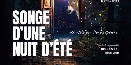 "Le songe d\u2019une nuit d\u2019\u00e9t\u00e9" de William Shakespeare