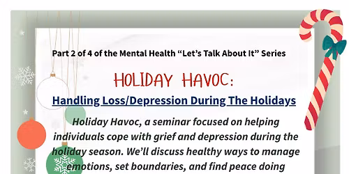 Holiday Havoc: Handling Loss\/Depression During the Holidays