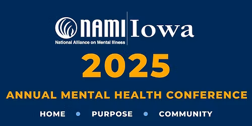 NAMI Iowa 2025 Annual Mental Health Conference