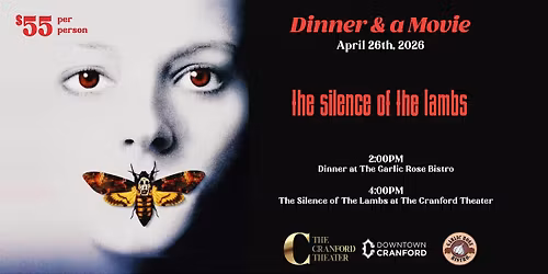 Dinner and a Movie - The Silence of the Lambs