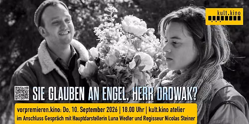SIE GLAUBEN AN ENGEL, HERR DROWAK? - vorpremieren.kino