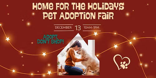 Home for the Holidays Pet Adoption Fair