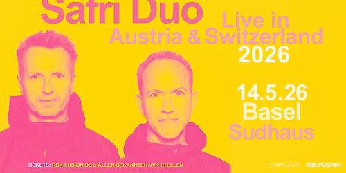 SAFRI DUO | Live in Switzerland 2026 | Basel