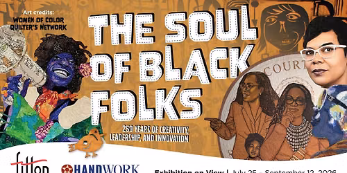 Exhibitions - The Soul of Black Folks - Gallery Opening Celebration