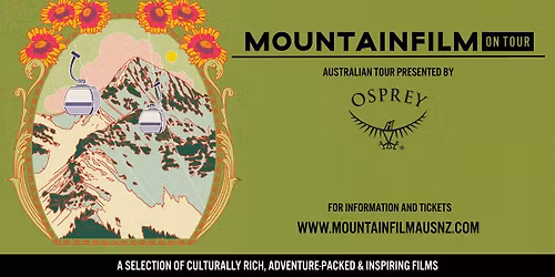 Mountainfilm on Tour 2026: Australian Tour Presented by Osprey - Fremantle