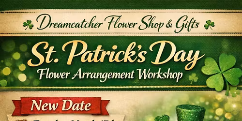 St. Patrick\u2019s Day Flower Workshop 