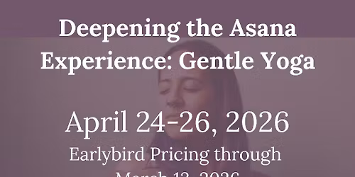 Gentle Yoga: Advanced Yoga Teacher Training