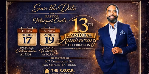 Pastor Marquet Curl\u2019s 13th Pastoral Anniversary Celebration