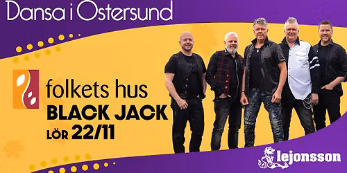 Black Jack p\u00e5 Folkets Hus l\u00f6rdag 22 november