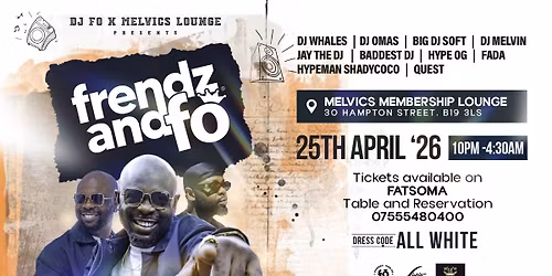 FRENDZ AND FO (All White Edition)