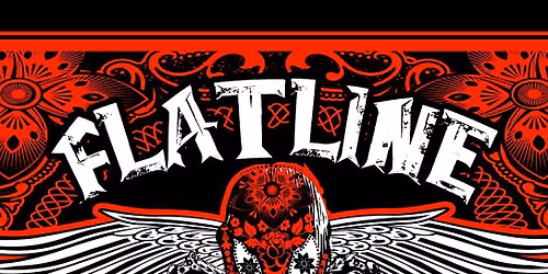 FLATLINE PHOENIX IS BACK!