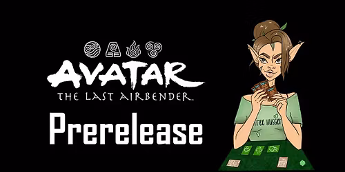 MTG: Avatar: The Last Airbender Prerelease