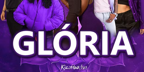 GLORIA ! KIZOMBA - URBANKIZ - KONPA  