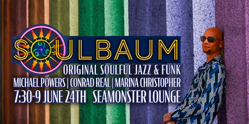SOULBAUM at Seamonster Lounge