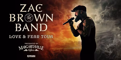 Zac Brown Band: Love & Fear Tour presented by Margaritaville at Sea 