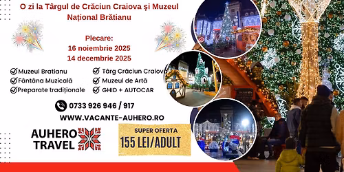 O zi la T\u00e2rgul de Cr\u0103ciun Craiova \u015fi Muzeul Na\u021bional Br\u0103tianu