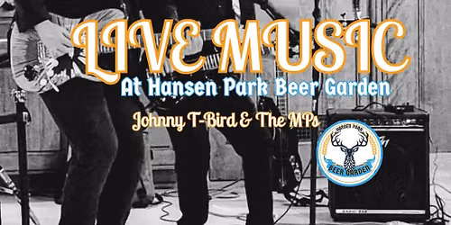 LIVE MUSIC Johnny T-Bird & The MPs