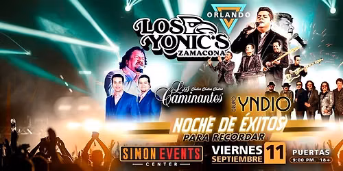Los Yonic's, Los Caminantes y Grupo Yndio en Orlando
