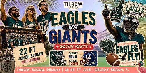 Philly Eagles vs New York Giants Watch Party | Throw Social Delray