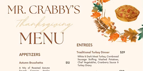MAKE THANKSGIVING DAY SPECIAL AT MR CRABBY\u2019S