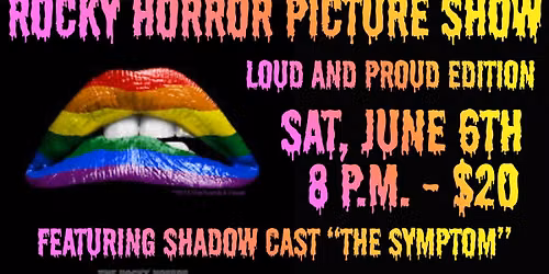 The Rocky Horror Picture Show - Loud and Proud Edition