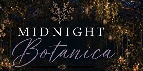 Midnight Botanica