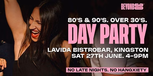 80s &amp; 90s Over 30s Daytime Clubbing - KINGSTON\ud83d\udd7a\ud83c\udffd