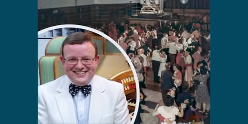 Wurlitzer Tea Dance with Cameron Lloyd