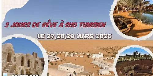 3 Jours De R\u00e8Ve \u00e0 SuD Tunisien