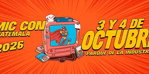 Comic-Con Guatemala 