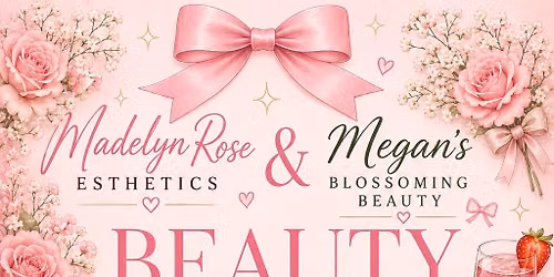 Beauty & Brunch Hosted by Madelyn Rose Esthetics & Megan\u2019s Blossoming Beauty