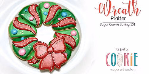 Wreath Platter Sugar Cookie Baking Class