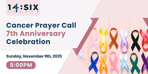 Cancer Prayer Call Anniversary Celebration & Dinner
