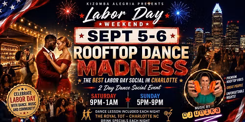 Labor Day ROOFTOP Dance Madness - 2 Day Social Event