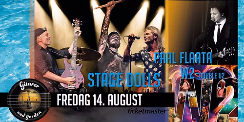 Stage Dolls, Paal Flaata og W2-double U2