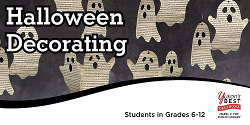 Halloween Decorating (Grades 6 - 12)