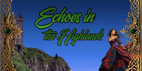 Echoes In The Highlands-Fantasy Ball Fundraiser