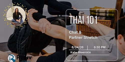 Thai 101: Chat & Partner Stretch with Kate Meemken