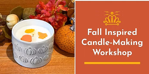 Fall-Inspired Candle Making Workshop