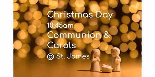 Communion and Carols